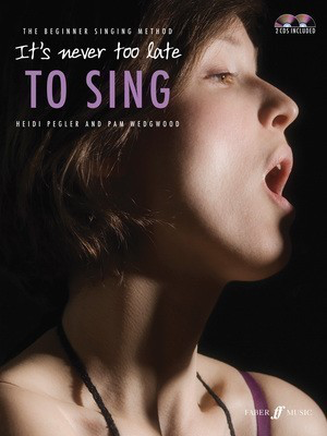 It's Never too Late to Sing Book/CD