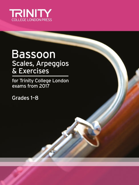 Trinity Bassoon Scales Arpeggios Gr 1-8 from 2017