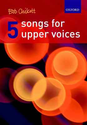 Five Songs for Upper Voices SA/Piano