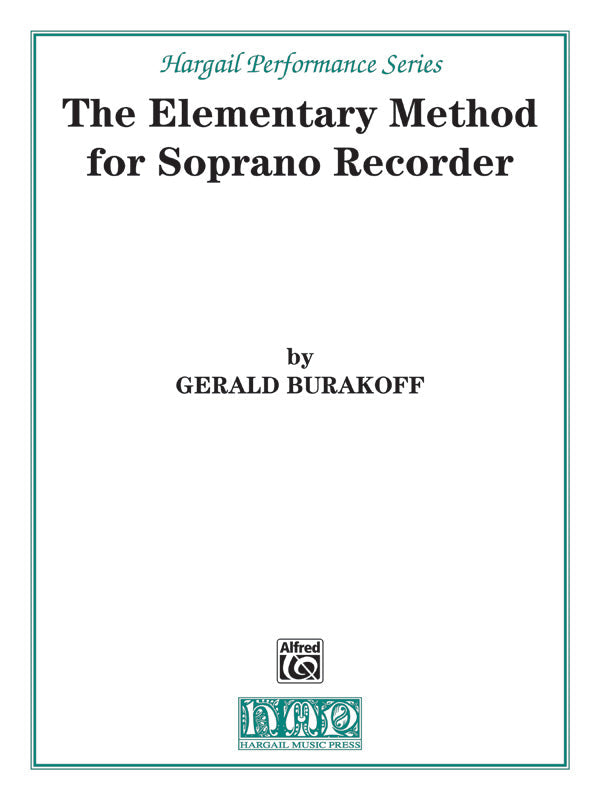 The Elementary Method for Soprano Recorder