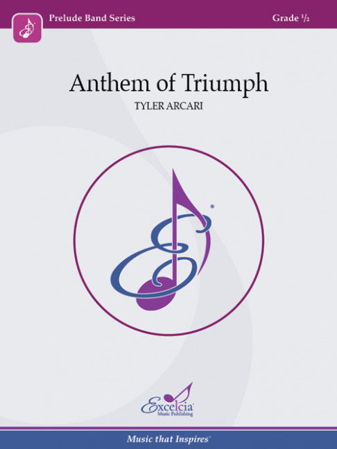 Anthem of Triumph CB Gr 0.5 Arcari Tyler