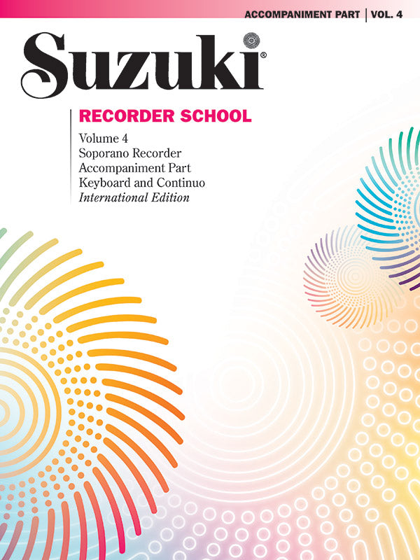 Suzuki Recorder School Volume 4 Soprano Accomp