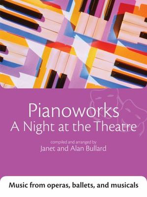 Pianoworks: A Night at the Theatre