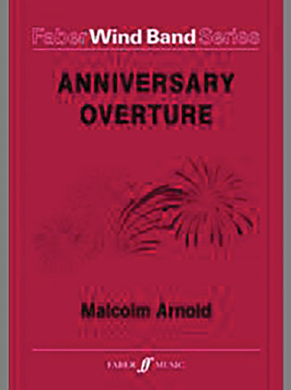 ANNIVERSARY OVERTURE WIND BAND SCORE