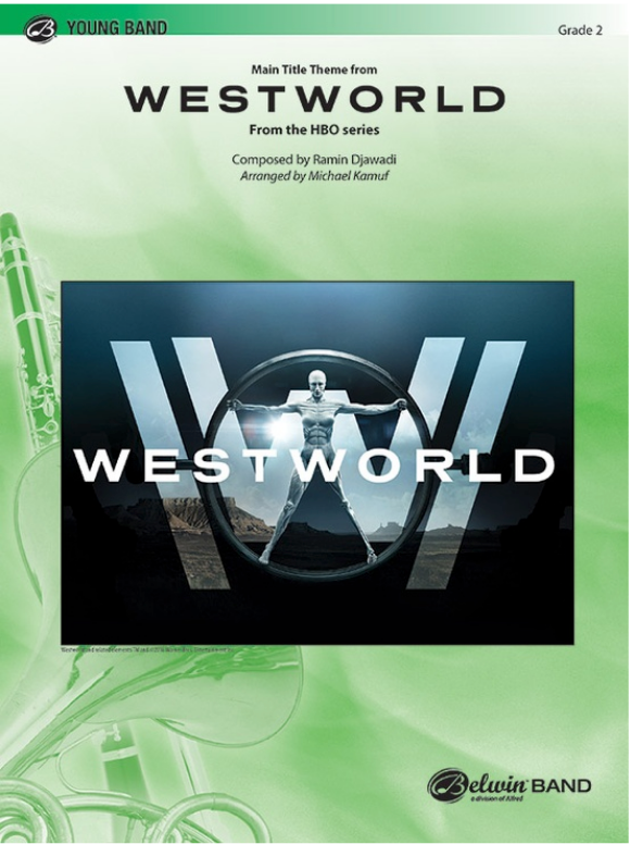 Main Title Theme from Westworld CB Gr 2 Djawadi Ramin Kamuf Michael