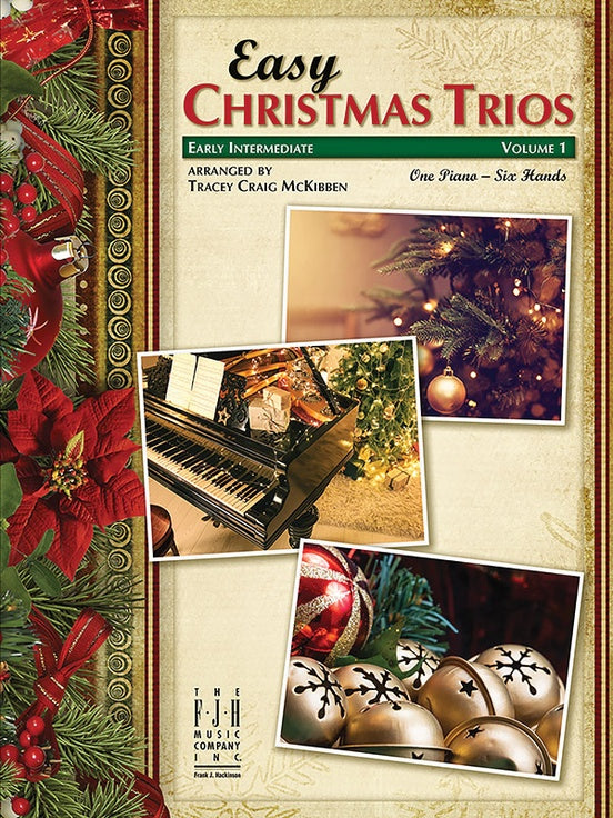 Easy Christmas Trios Vol. 1 - One Piano, Six Hands - McKibben - FJH2375