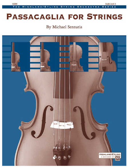 PASSACAGLIA FOR STRINGS SO GR3 SENTURIA MICHAEL