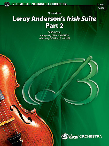 LEROY ANDERSON IRISH SUITE PT2 FO GR3 ANDERSON LEROY