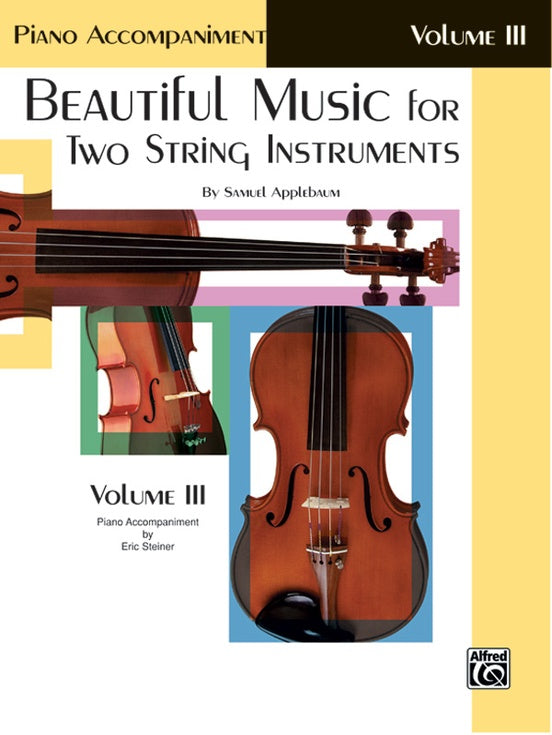 Beautiful Music for Two String Instruments Volume 3 - Piano Accompaniment
