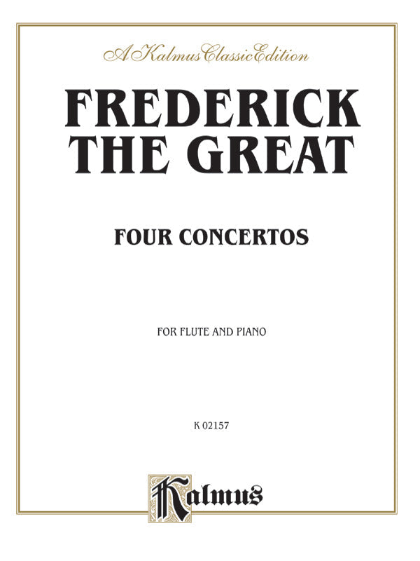 Frederick the Great Four Concertos for Flute