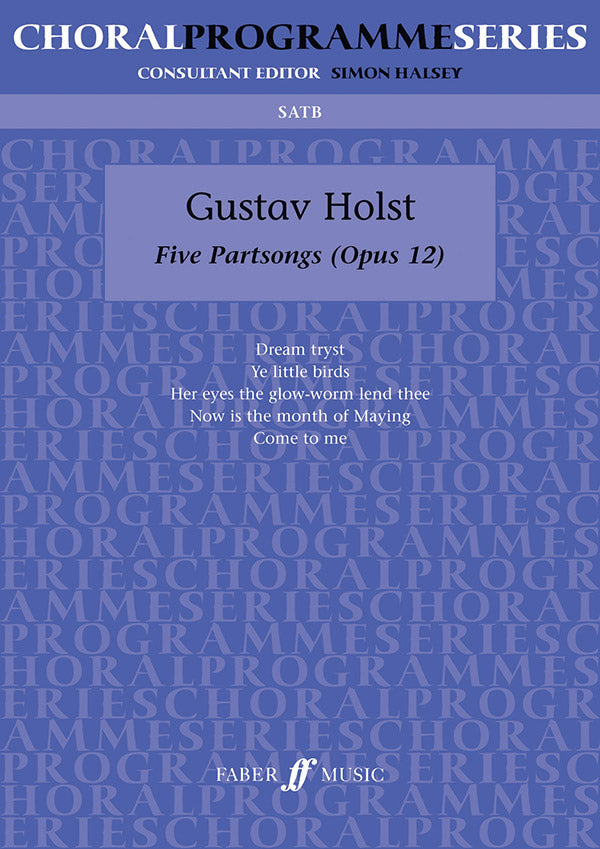 FIVE PARTSONGS OP. 12 (SATB) - Faber 0571513255