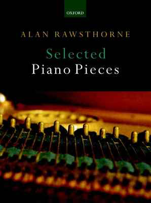 Alan Rawsthorne Selected Piano Pieces