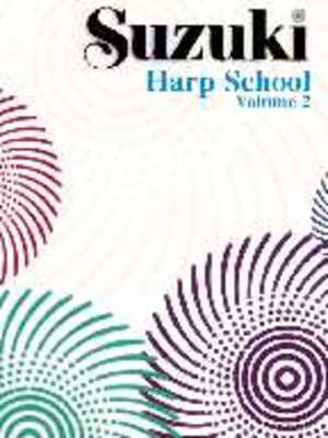 Suzuki Harp School Volume 2