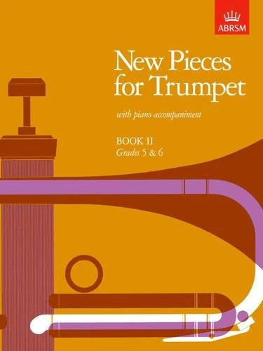 New Pieces for Trumpet Book 2 Grades 5-6 Trumpet/Piano