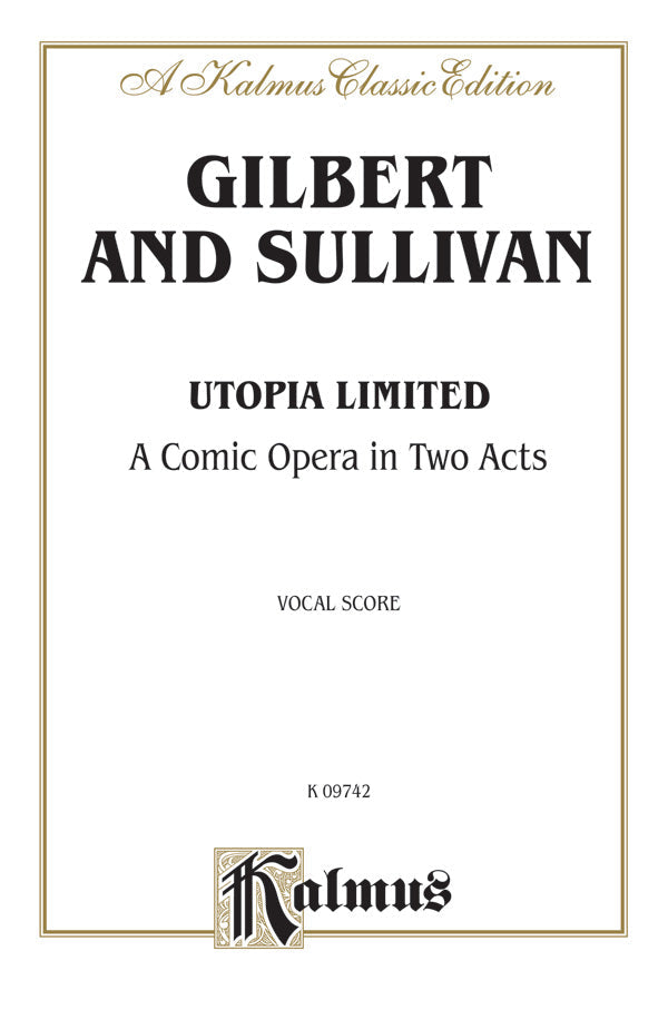 GILBERT AND SULLIVAN UTOPIA