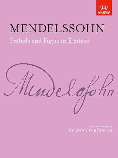 Mendelssohn Prelude & Fugue in E Minor Piano