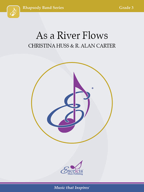 As a River Flows CB Gr 3 Huss Christine; Carter Alan