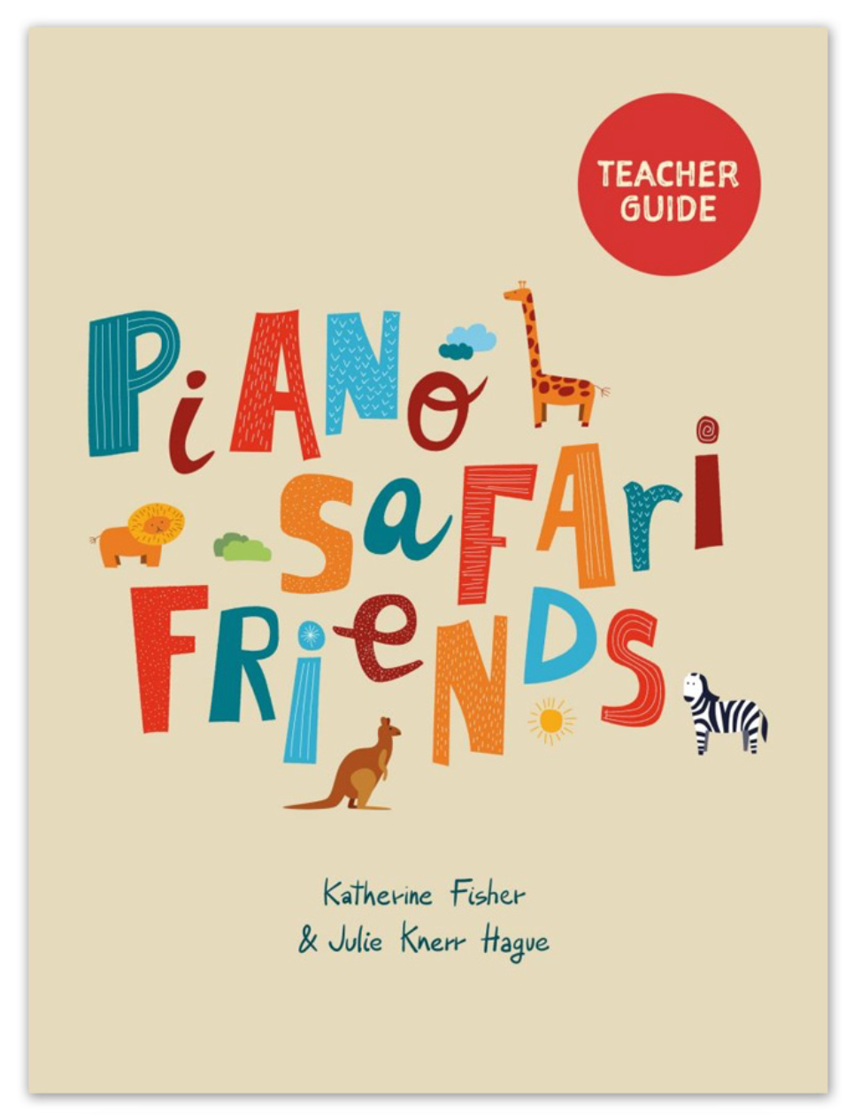 Piano Safari Friends Teacher Guide