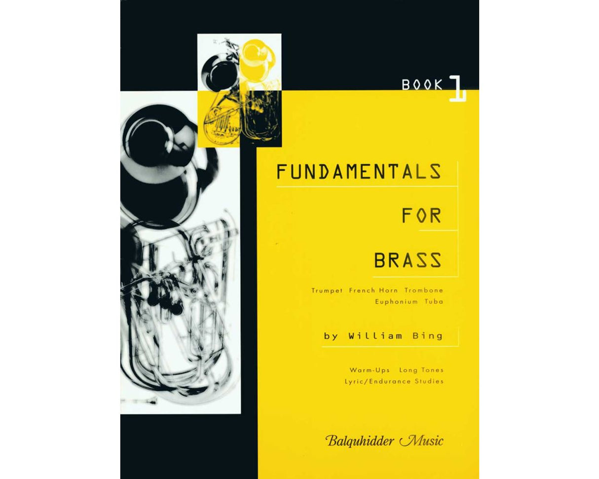 Fundamentals for Brass Book 1 (Trumpet/French Horn/Trombone/Euphonium/Tuba)