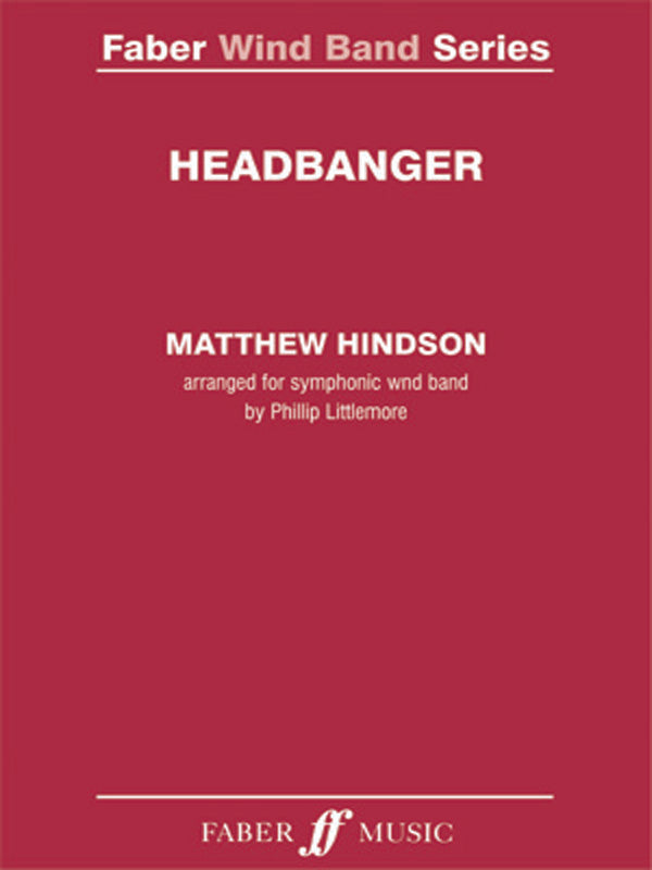 HEADBANGER WIND BAND SCORE - HINDSON MATTHEW - Faber