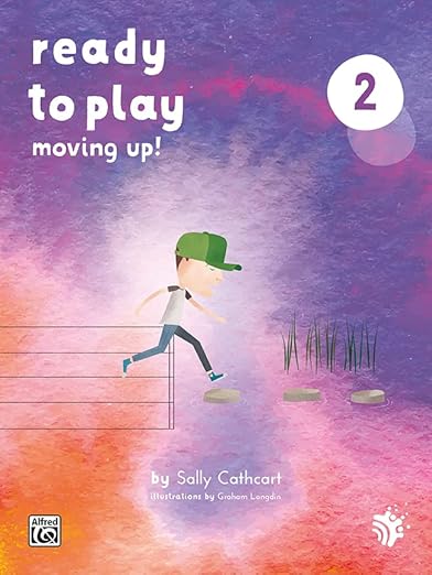 Ready to Play Book 2: Moving Up - Piano Musicianship - Cathcart Sally Alfred 20202UK