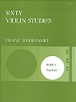Wohlfahrt Sixty Studies Op 45 Book 2 Nos 31-60 Vln