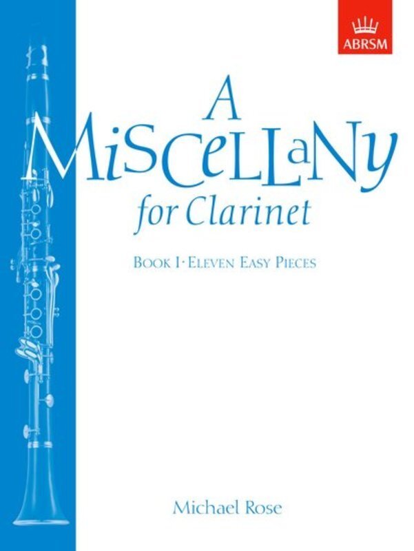 A Miscellany for Clarinet Book I