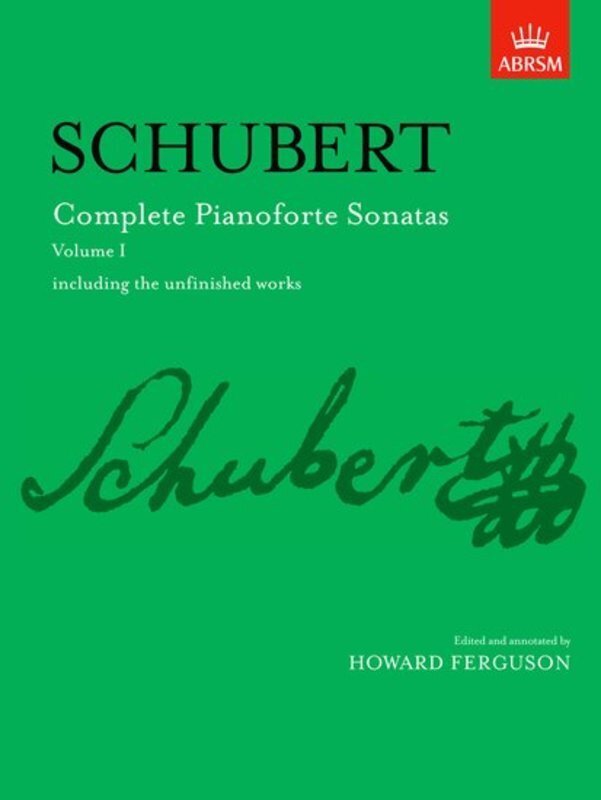 Schubert Complete Pianoforte Sonatas Volume I