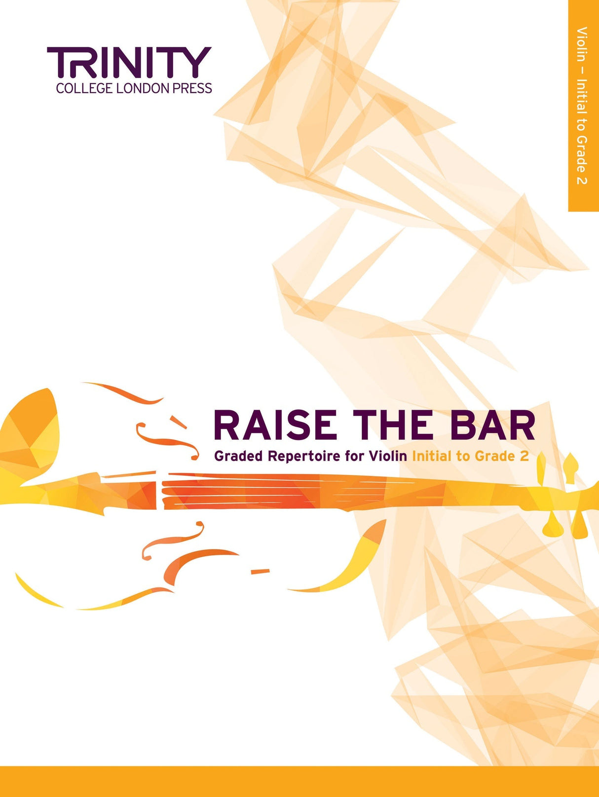 Raise the Bar Violin Book 1 Initial-Grade 2