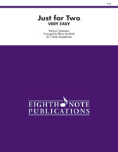 Just for Two Very Easy Tenor Saxophone Duets - Various Sorkhabi Elburz Eighth Note Publications 81-SS1236