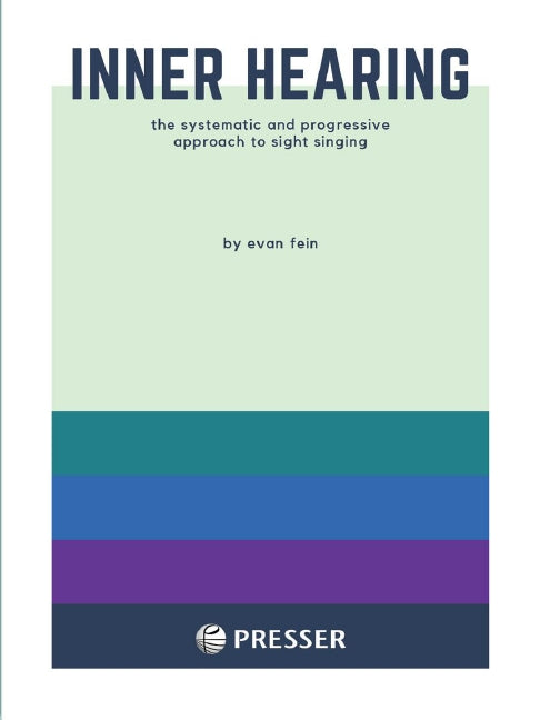 Inner Hearing - Sight Singing - Fein Evan Presser 414-41224