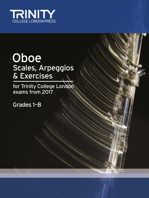 Trinity Oboe Scales Arpeggios Gr 1-8 from 2017