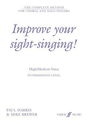 IMPROVE YOUR SIGHT SINGING INTER MED/HIGH