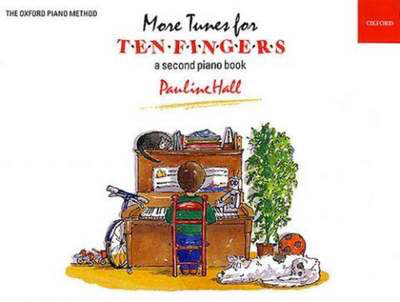 More Tunes for 10 Fingers Book 2 - Piano Solo by Pauline Hall Oxford 9780193727397
