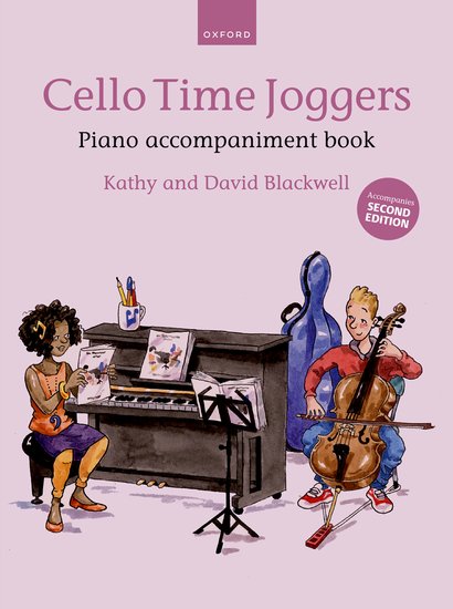 Cello Time Joggers Piano Accompaniment Book Second Edition by Blackwell