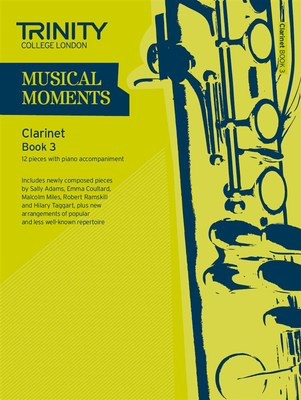 Trinity Musical Moments Clarinet Book 3
