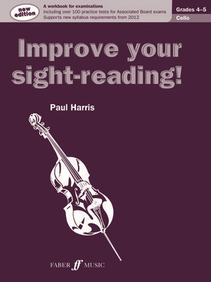 Improve Your Sight Reading Cello Grades 4-5