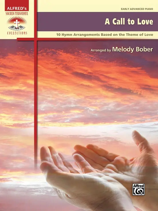 A Call to Love Piano - Alfred 42383