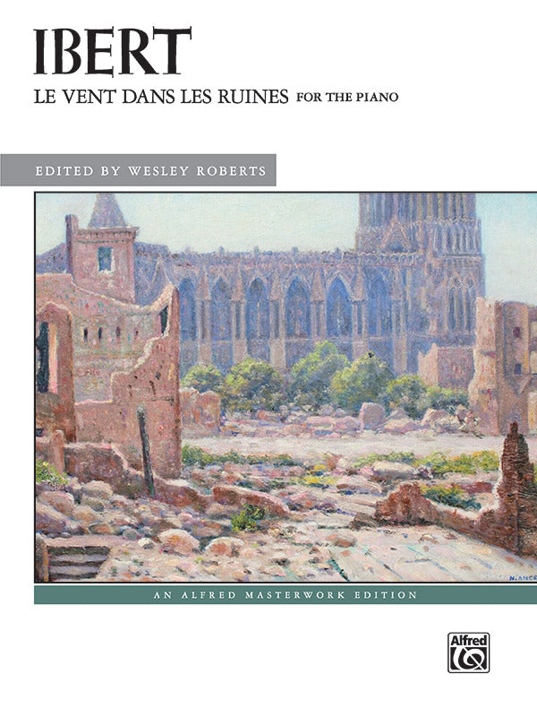 Ibert Le Vent dans les Ruines Piano Solo - Ibert Jacques Roberts Wesley Alfred 47772