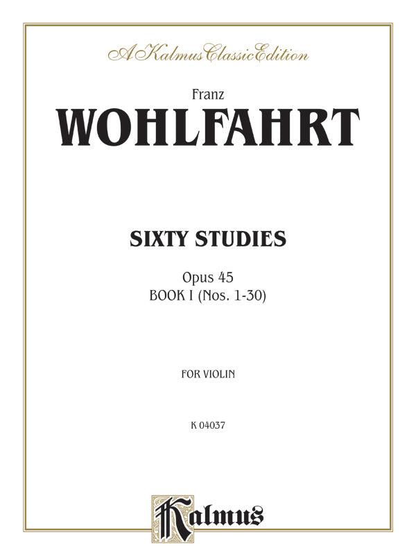 60 Studies Op 45 for Violin Book 1 Nos 1-30