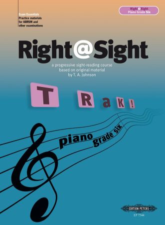 Right @ Sight Grade 6 Progressive Sight Reading for Piano - Johnson Thomas Ed Evans Caroline Peters EP7544