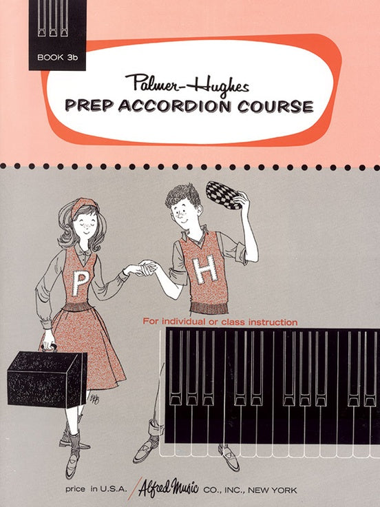 Palmer-Hughes Prep Accordion Course Book 3B