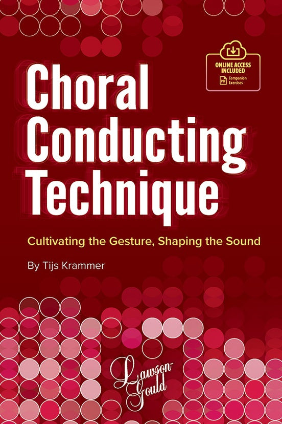 Choral Conducting Technique by Tijs Krammer