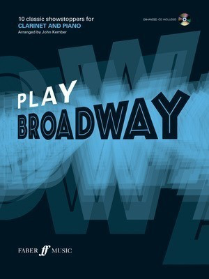 PLAY BROADWAY CLARINET BK/ECD PRINTABLE PNO ACCOM