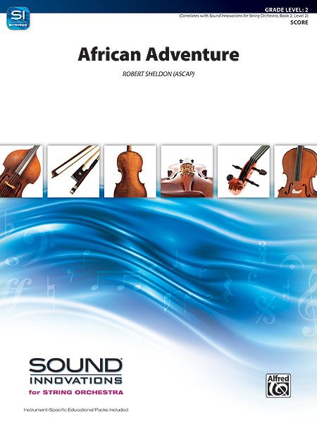 African Adventure String Orchestra Grade 2 Robert Sheldon