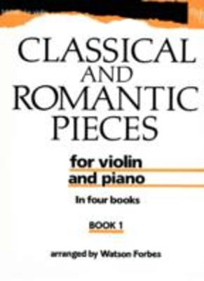 Classical and Romantic Pieces for Violin Book 1
