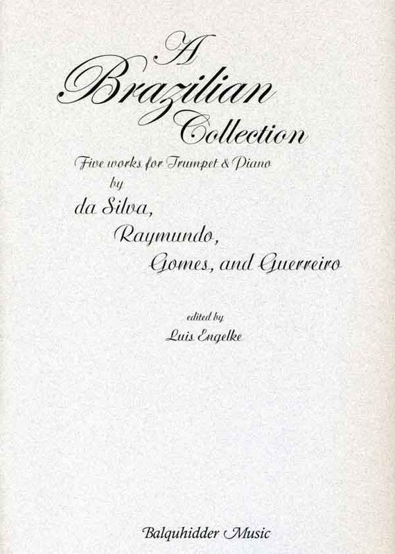 Brazilian Collection - 5 works for Trumpet & Piano - Engelke