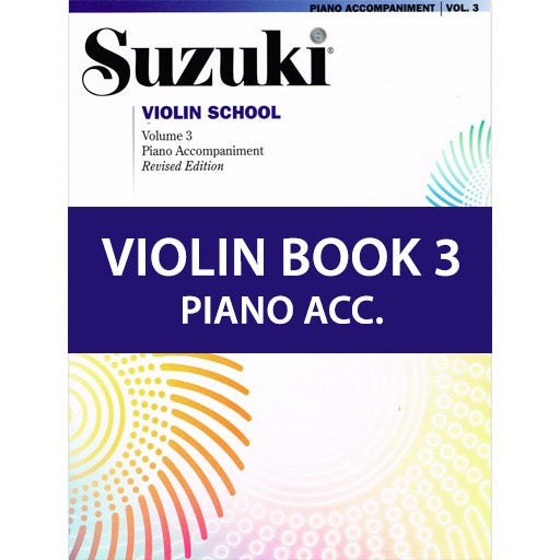 Suzuki Violin School Book/Vol.3 International Edition - Piano Accomp 30099