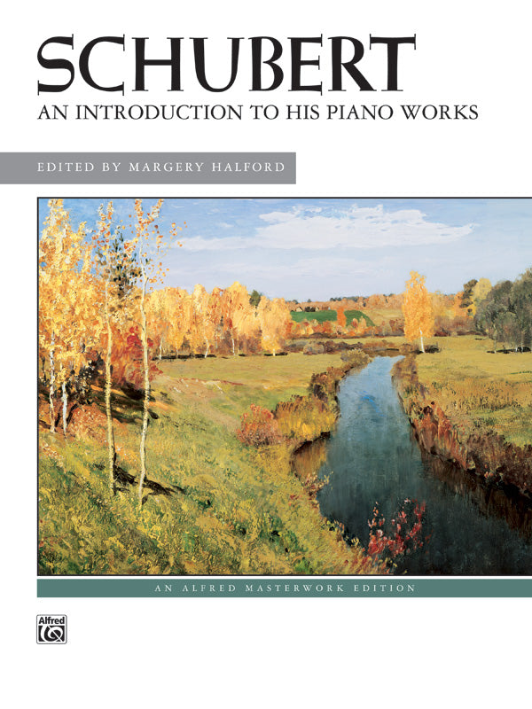 Schubert An Introduction to His Piano Works