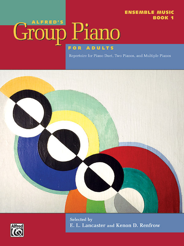 Alfred's Group Piano for Adults Ensemble Music Book 1 - Lancaster E L; Renfrew Kenon Alfred 47849